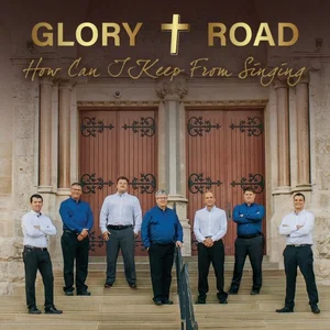 How Can I Keep From Singing CD - Glory Road 2024