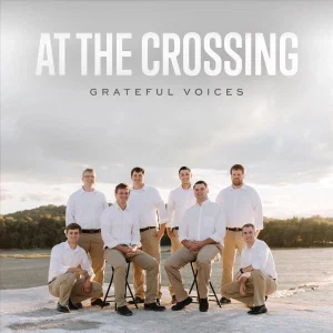 At the Crossing CD by Grateful Voices 2023