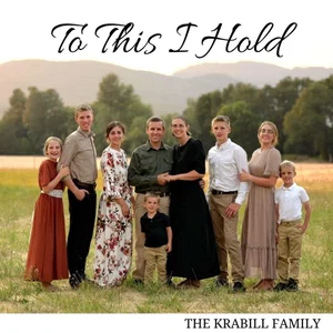 To This I Hold CD - The Krabill Family