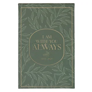 Notepad Hardcover Green I Am With You Always Matt. 28:20