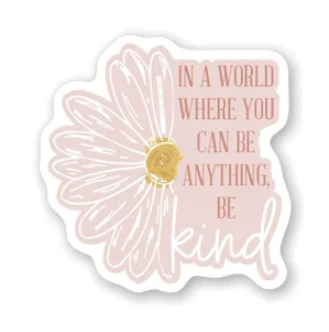 Be Anything Kind Daisy Sticker