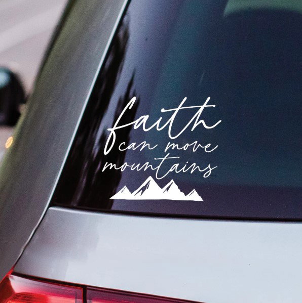 Faith Move Mountains Vehicle Vinyl Sticker