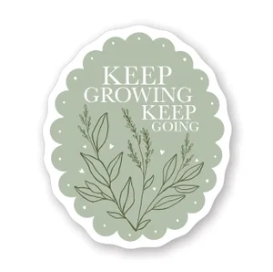 Keep Growing Green Sticker