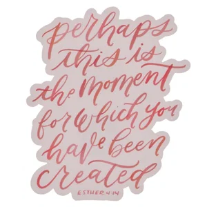 Magnet Perhaps You Were Made For This Est. 4:14