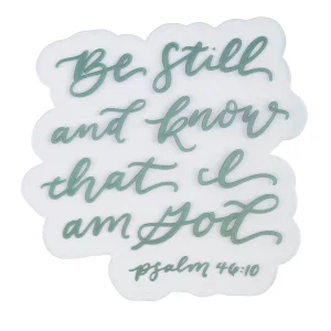 Sticker Vinyl Be Still And Know Ps. 46:10