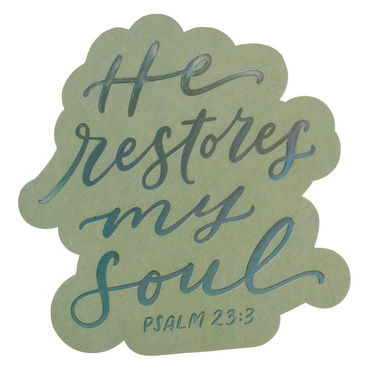Sticker Vinyl He Restores My Soul Ps. 23:3