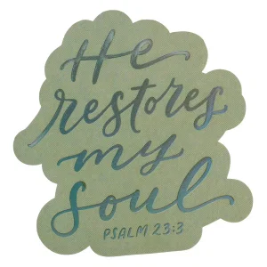 Sticker Vinyl He Restores My Soul Ps. 23:3