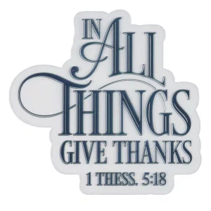 Sticker Vinyl In All Things Give Thanks 1 Thess. 5:8