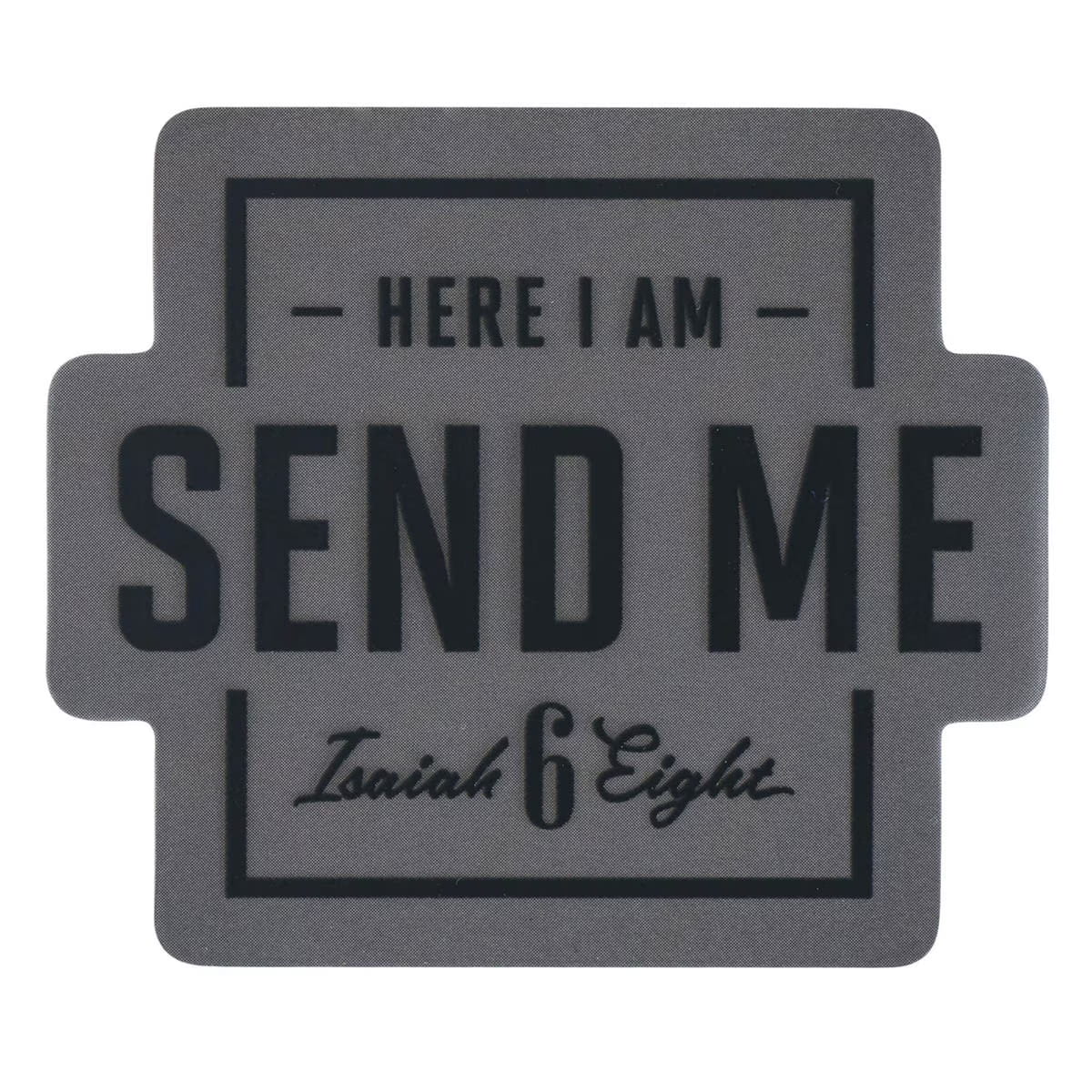 Sticker Vinyl Send Me Isa. 6:8