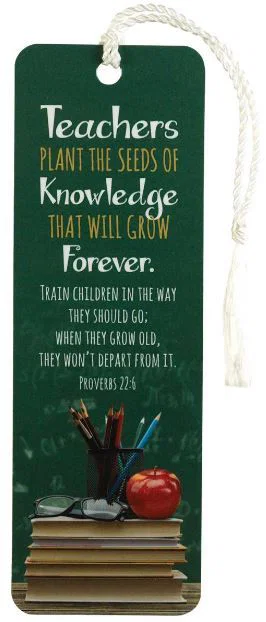 Teachers Plant The Seeds - Tassel Bookmark