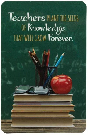 Teachers Plant The Seeds - Pocketcard