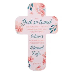Cross Bookmark Pink Floral For God So Loved the World John 3:16