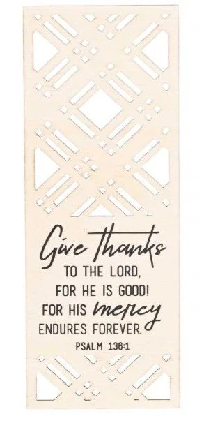 Bookmark Laser Cut MDF Give Thanks Ps. 136:1
