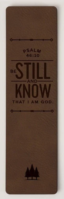 Psalm 46:10 - Be Still And Know Bookmark