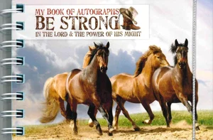 Autograph Books: Be Strong