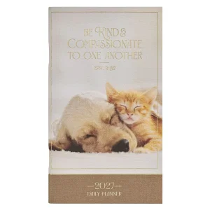 2027 Small Daily Planner Be Kind & Compassionate Eph. 4:32