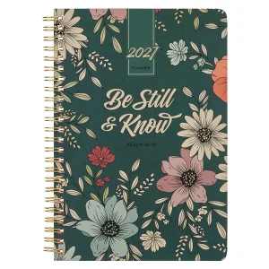 2027 Weekly Planner Be Still & Know Ps. 46:10