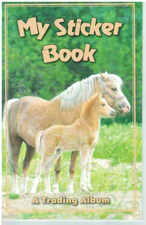 My Sticker Album - Pony with Colt - Trading Album
