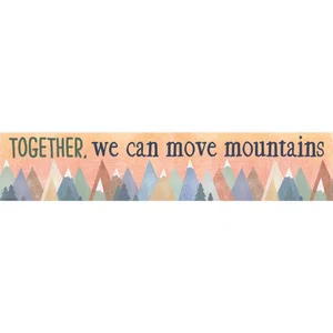 Moving Mountains - Together, We Can Move Mountains Banner
