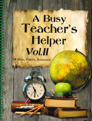 A Busy Teacher's Helper Vol. II