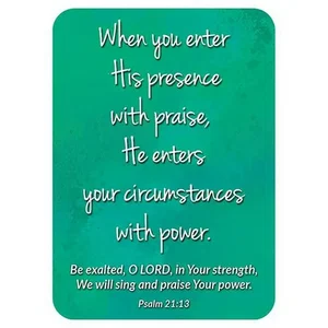 Verse Cards: Enter His Presence Psalm 21:13