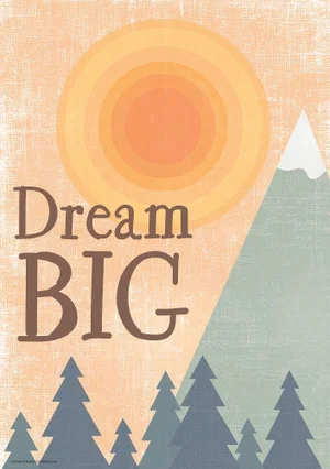 Moving Mountains - Dream Big Positive Poster