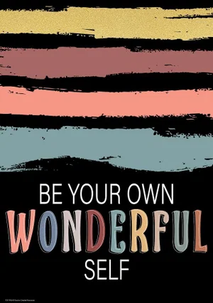 Wonderfully Wild - Be Your Own Wonderful Self Positive Poster