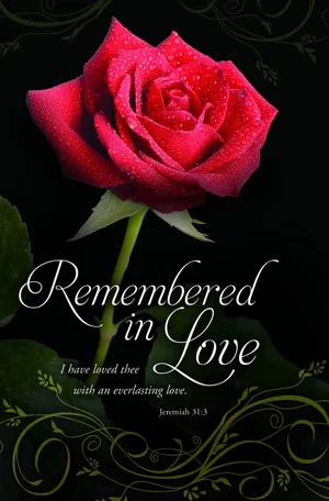 Bulletin -Funeral -Remembered In Love Jeremiah 31:3 100pk