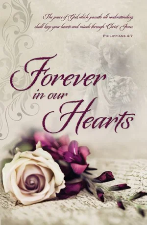 Bulletin Funeral - Forever in our Hearts, Phil 4:7 100pk