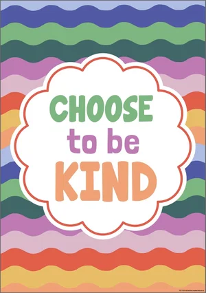 Choose to Be Kind Positive Poster