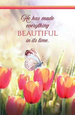 Bulletin General He Has Made Everything Beautiful In It's Time (pkg of 100)