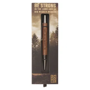 Pen Be Strong Eph. 6:10