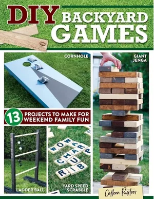 DIY Backyard Games | 13 Projects For Family Fun
