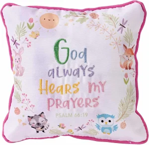 Prayer Pillow Girl God Always Hears My